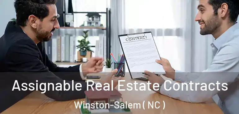  Assignable Real Estate Contracts Winston-Salem ( NC )