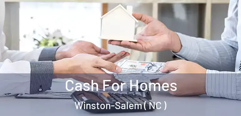  Cash For Homes Winston-Salem ( NC )