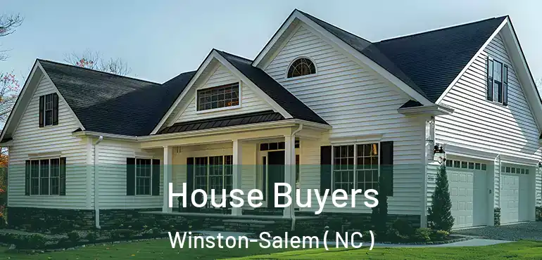  House Buyers Winston-Salem ( NC )