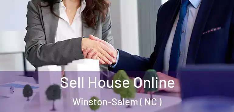  Sell House Online Winston-Salem ( NC )