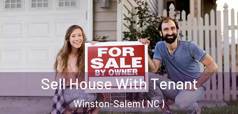  Sell House With Tenant Winston-Salem ( NC )